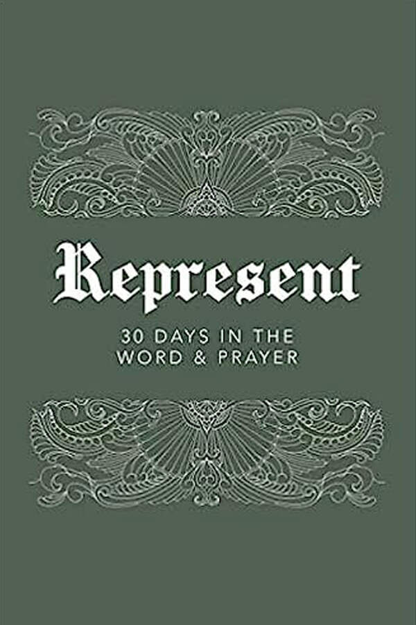 Represent: 30 Days in the Word book.